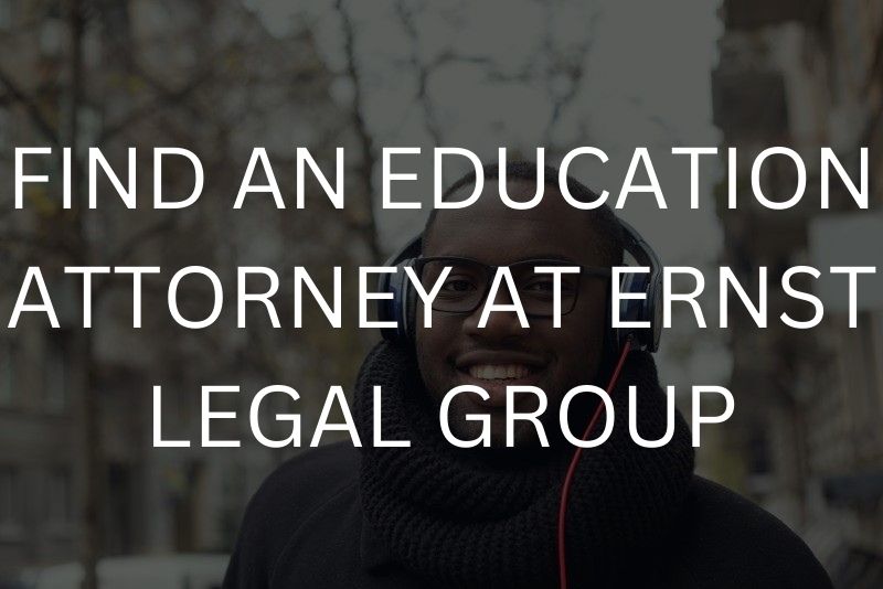 Find an education attorney at Ernst Legal Group