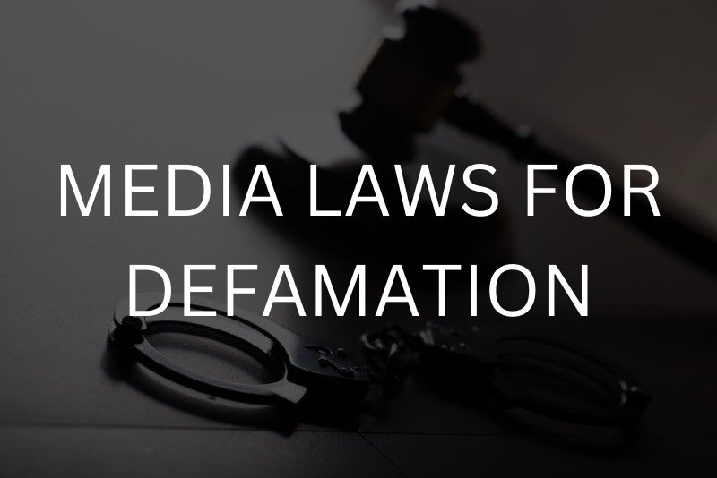 Media laws for defamation